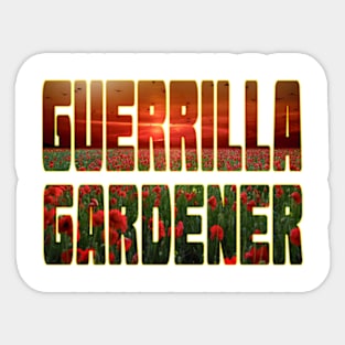 Guerrilla Gardener Sticker